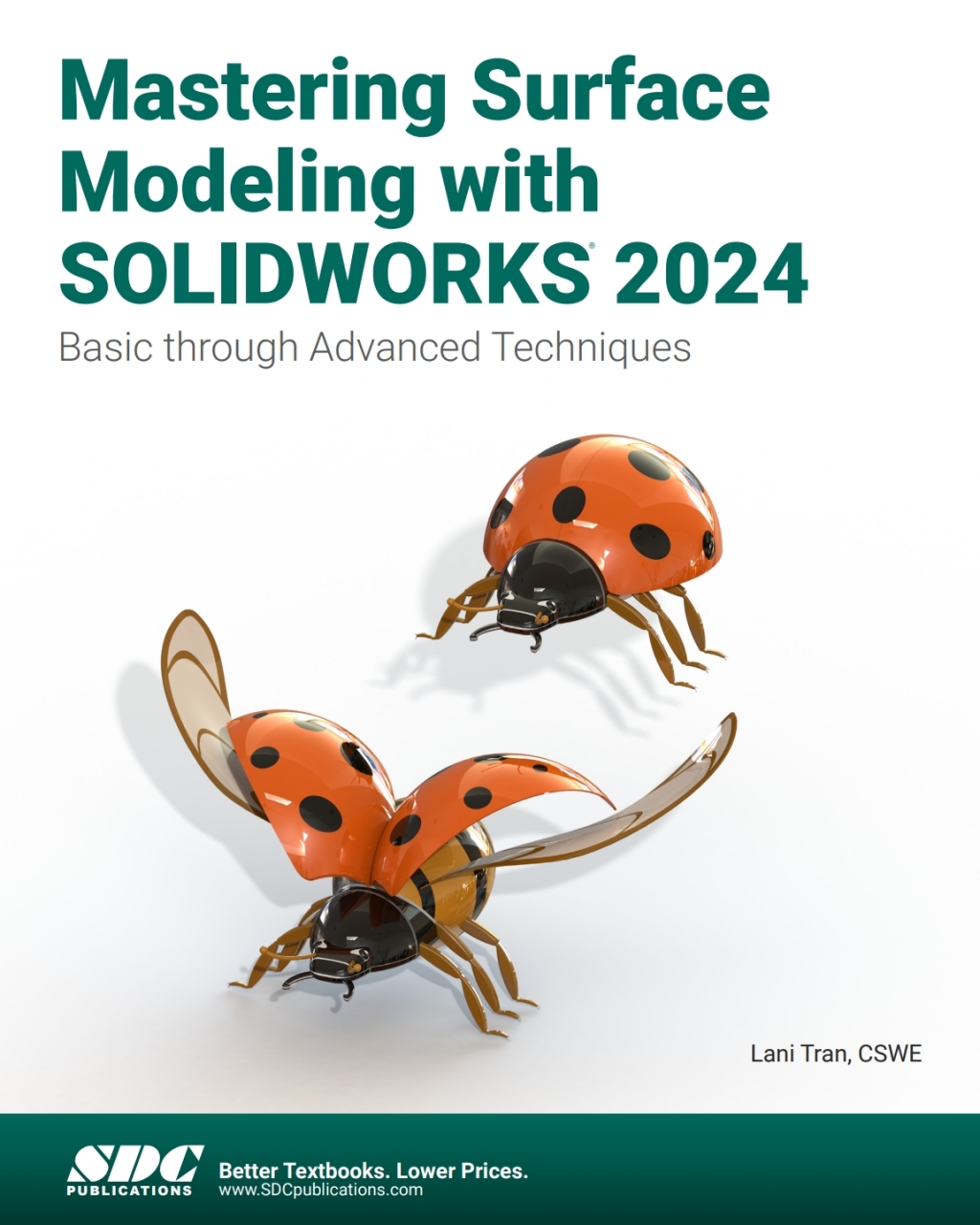 Mastering Surface Modeling with SOLIDWORKS 2024: Basic through Advanced Techniques 5th Edition â€“ PDF/EPUB Version Downloadable