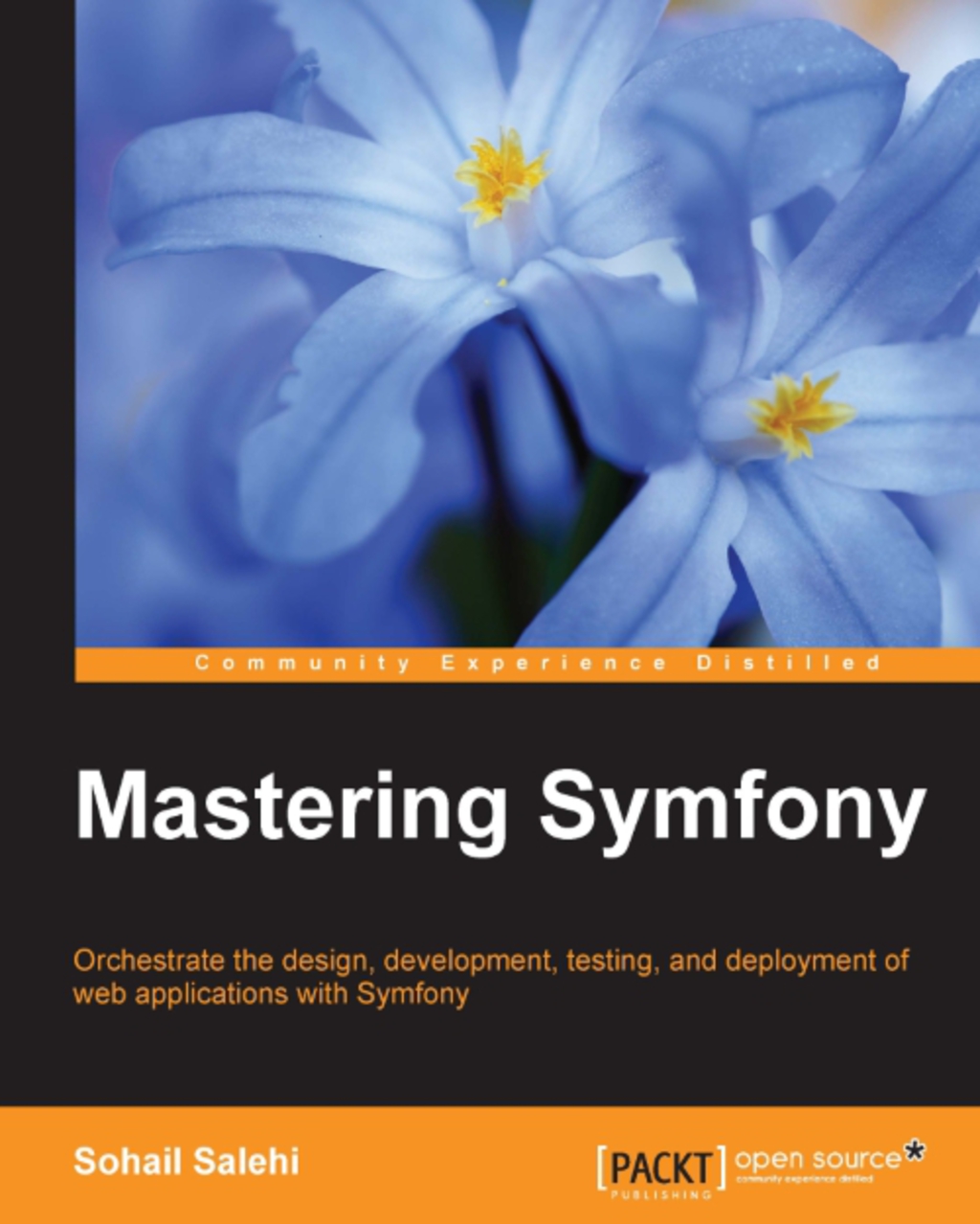Mastering Symfony 1st Edition â€“ PDF/EPUB Version Downloadable