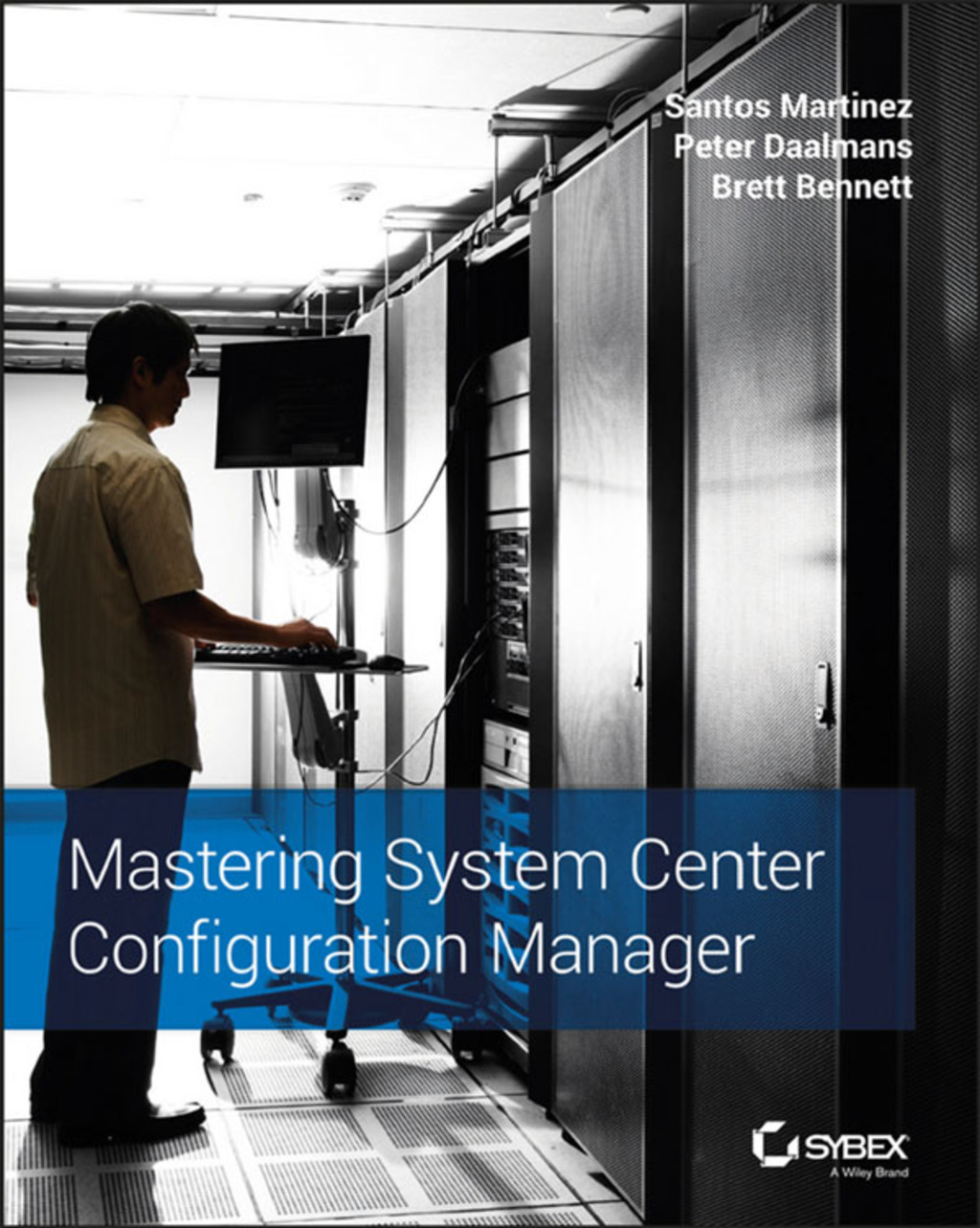 Mastering System Center Configuration Manager 1st Edition â€“ PDF/EPUB Version Downloadable