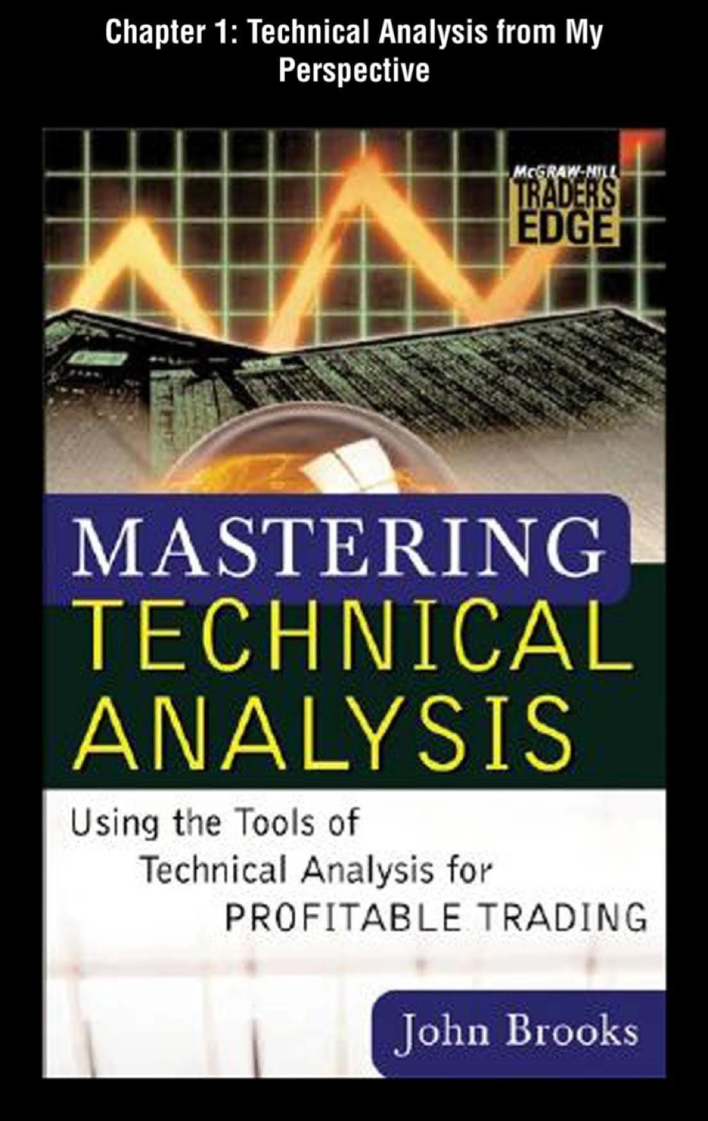 Mastering Technical Analysis, Chapter 1 - Technical Analysis from My Perspective - (PDF/EPUB Version)