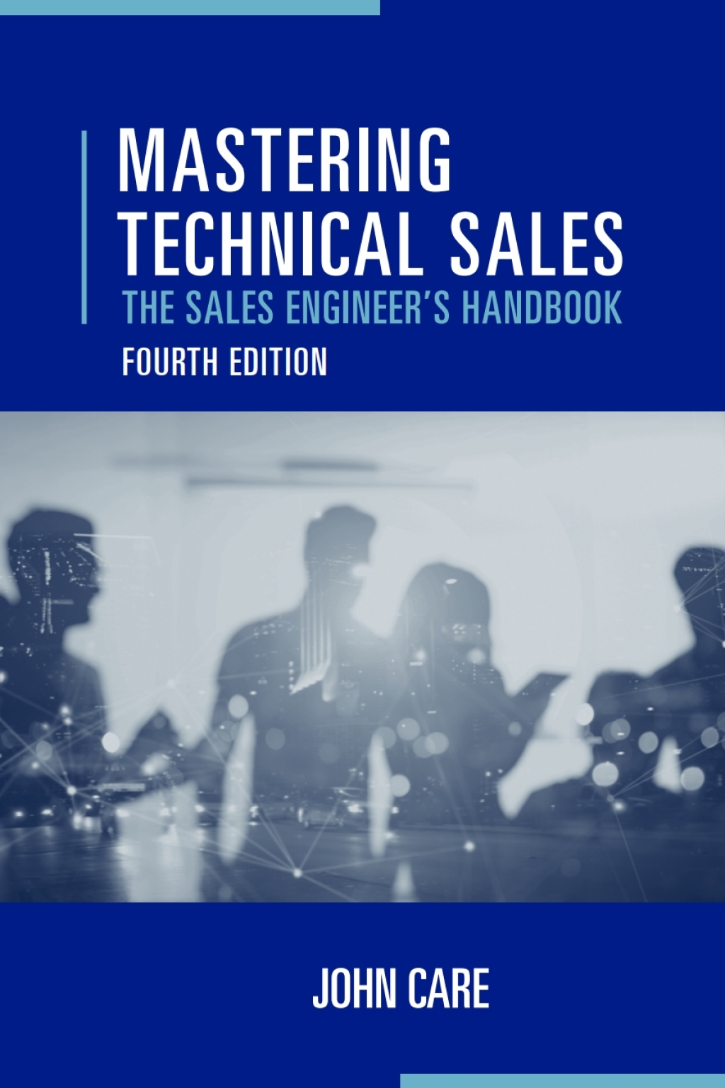 Mastering Technical Sales: The Sales Engineer's Handbook 4th Edition â€“ PDF/EPUB Version Downloadable