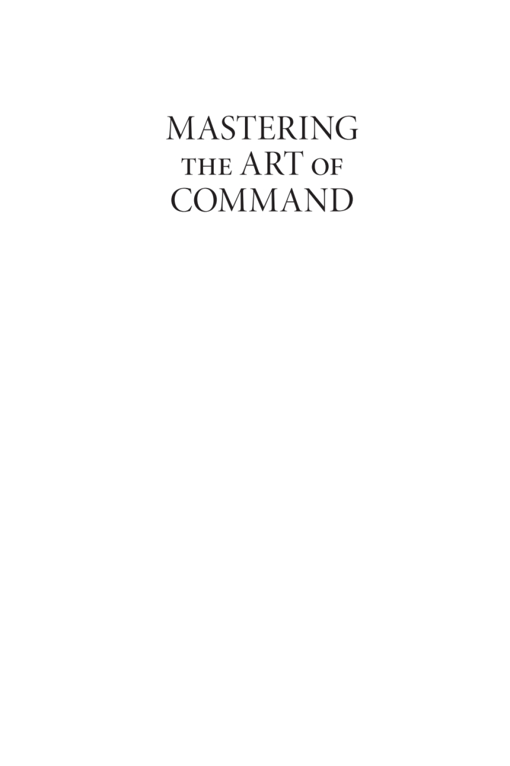 Mastering the Art of Command Admiral Chester W. Nimitz and Victory in the Pacific  â€“ PDF/EPUB Version Downloadable