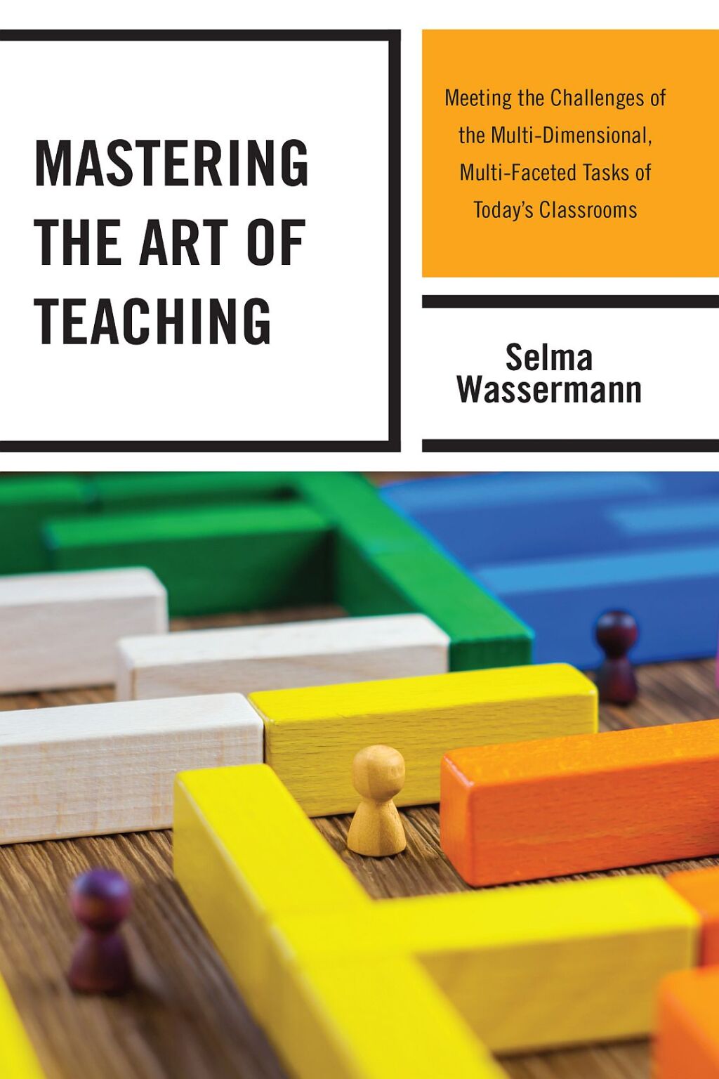 Mastering the Art of Teaching Meeting the Challenges of the Multi-Dimensional, Multi-Faceted Tasks of Todayâ€™s Classrooms 1st Edition â€“ PDF/EPUB Version Downloadable