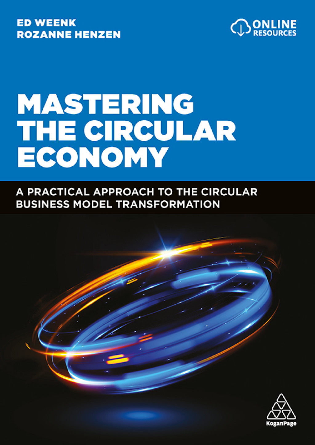 Mastering the Circular Economy A Practical Approach to the Circular Business Model Transformation 1st Edition â€“ PDF/EPUB Version Downloadable