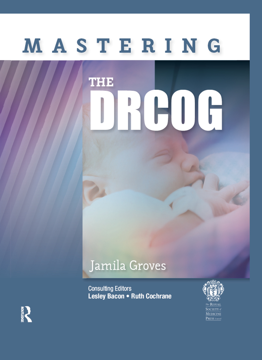 Mastering the DRCOG 1st Edition â€“ PDF/EPUB Version Downloadable