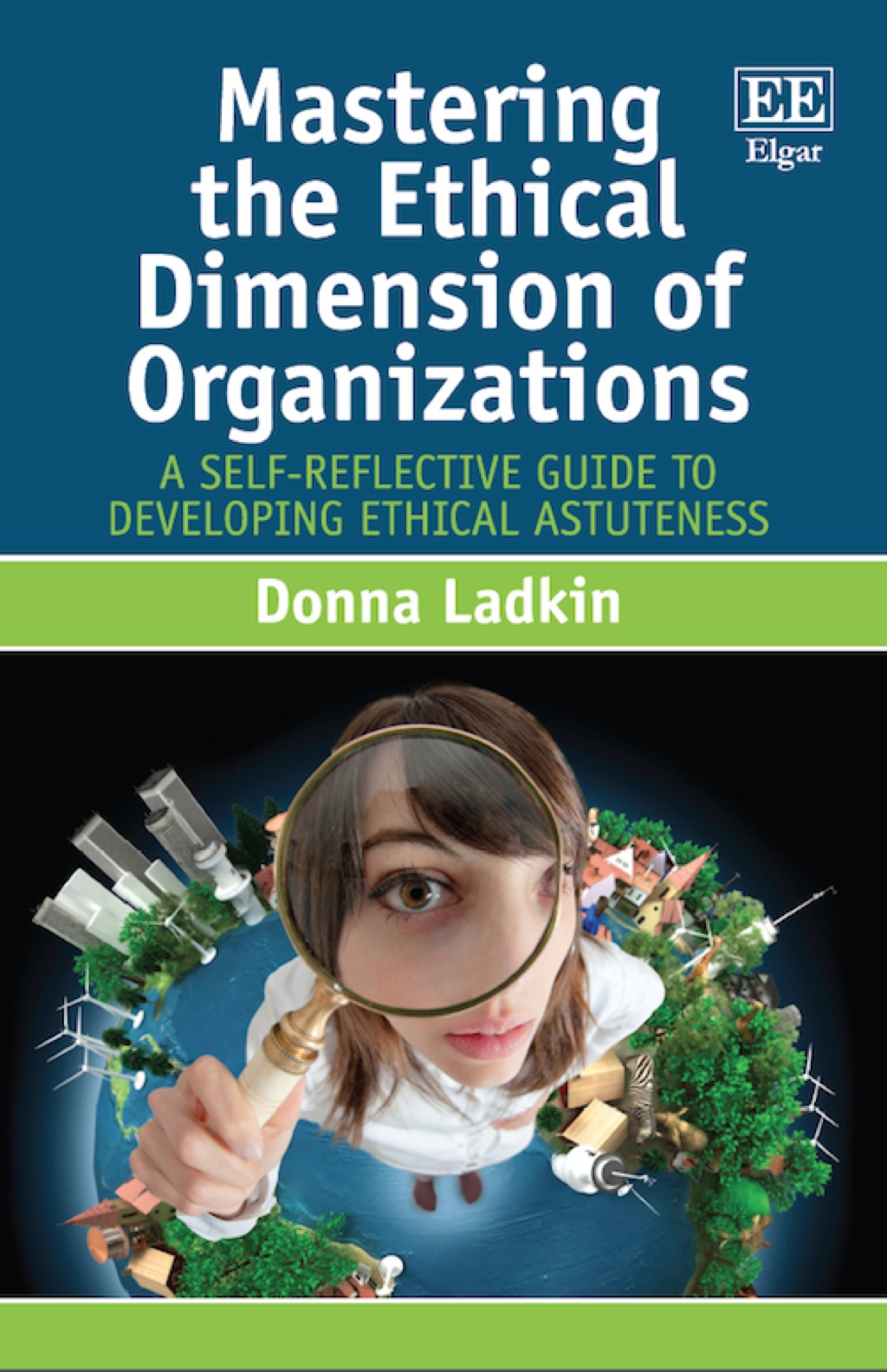 Mastering the Ethical Dimension of Organizations: A Self-Reflective Guide to Developing Ethical Astuteness 1st Edition â€“ PDF/EPUB Version Downloadable