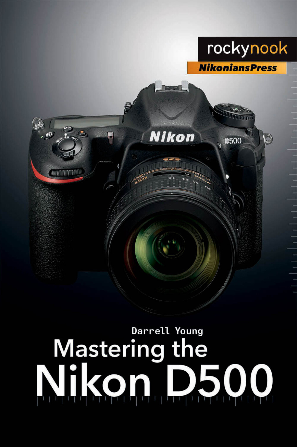 Mastering the Nikon D500  â€“ PDF/EPUB Version Downloadable