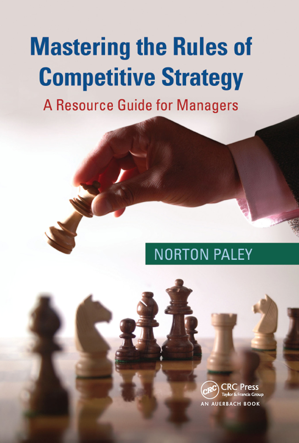 Mastering the Rules of Competitive Strategy A Resource Guide for Managers 1st Edition â€“ PDF/EPUB Version Downloadable
