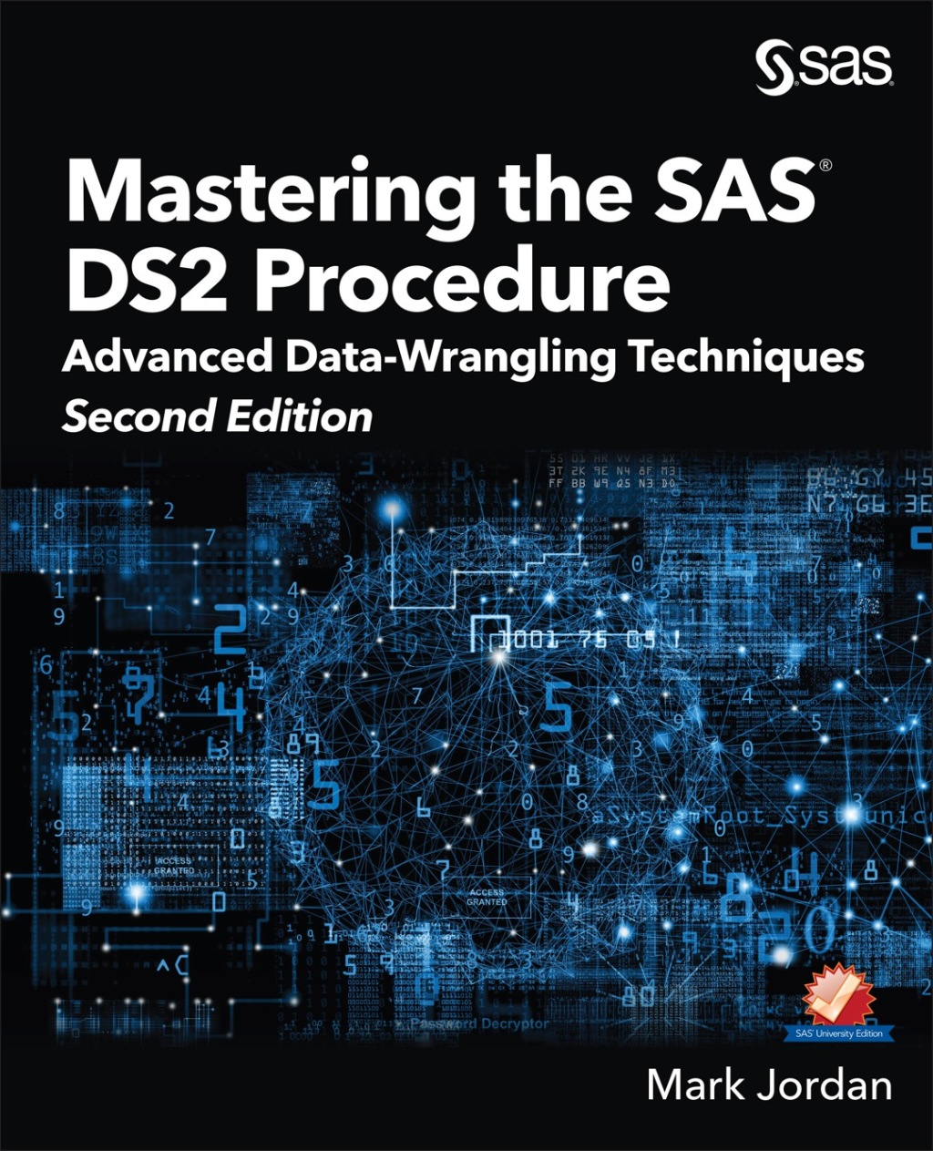 Mastering the SAS DS2 Procedure Advanced Data-Wrangling Techniques 2nd Edition â€“ PDF/EPUB Version Downloadable
