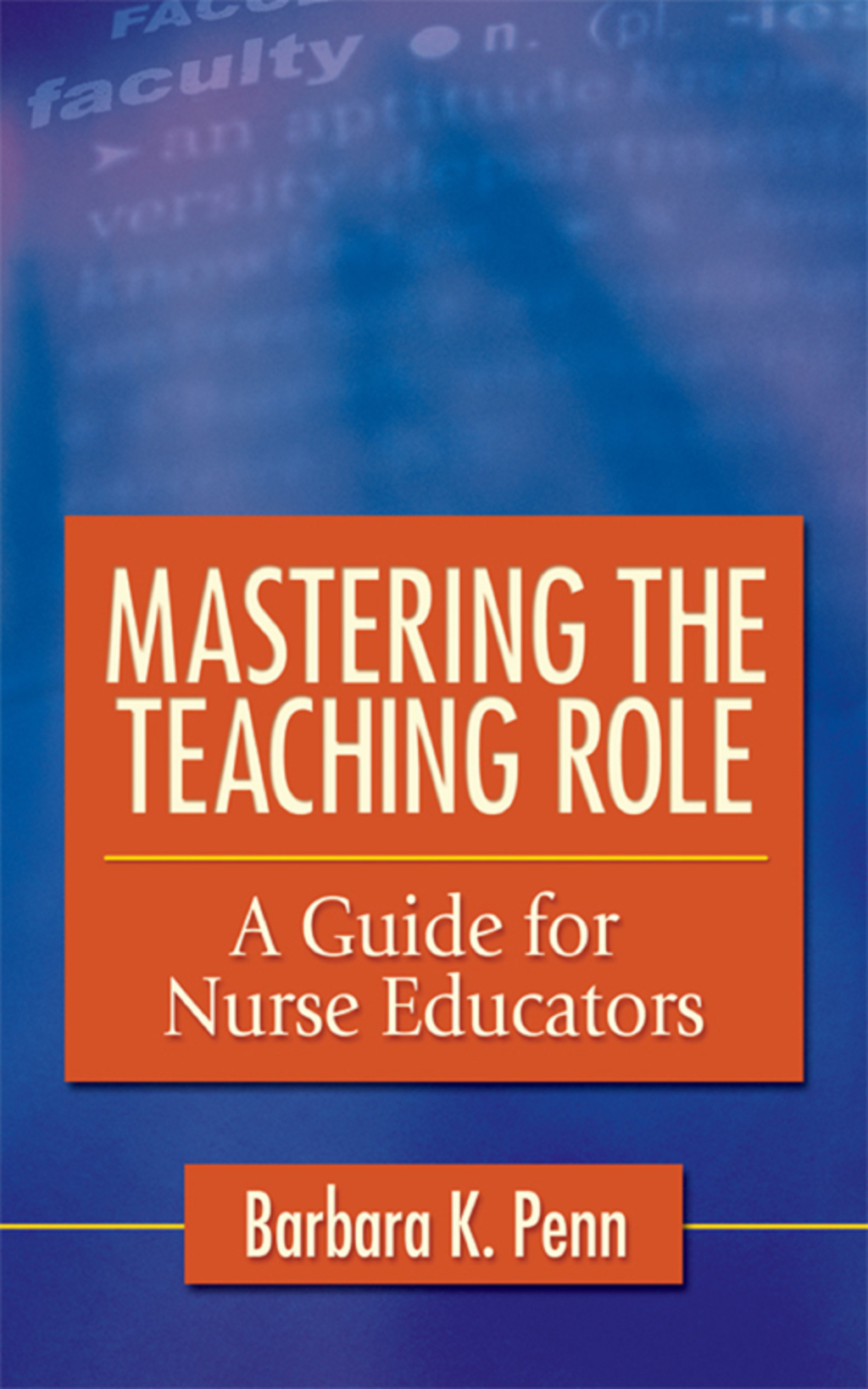 Mastering the Teaching Role A Guide for Nurse Educators  â€“ PDF/EPUB Version Downloadable