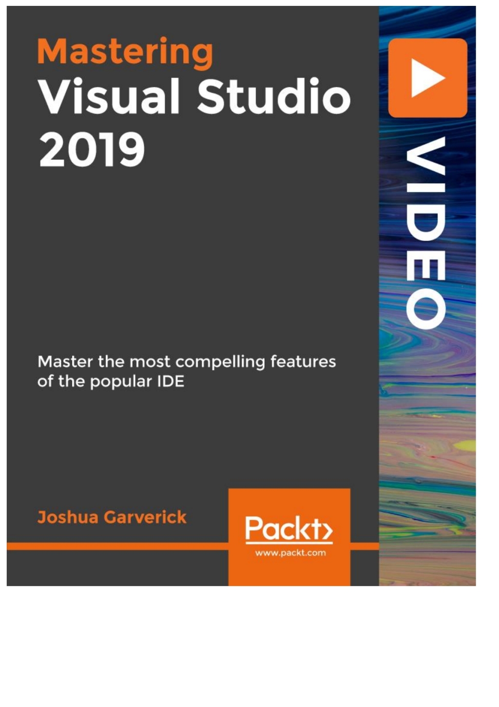 Mastering Visual Studio 2019 1st Edition â€“ PDF/EPUB Version Downloadable