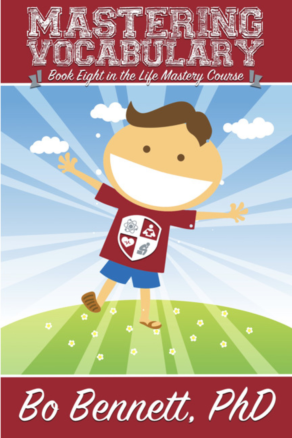 Mastering Vocabulary: Book Eight in the Life Mastery Course - (PDF/EPUB Version)