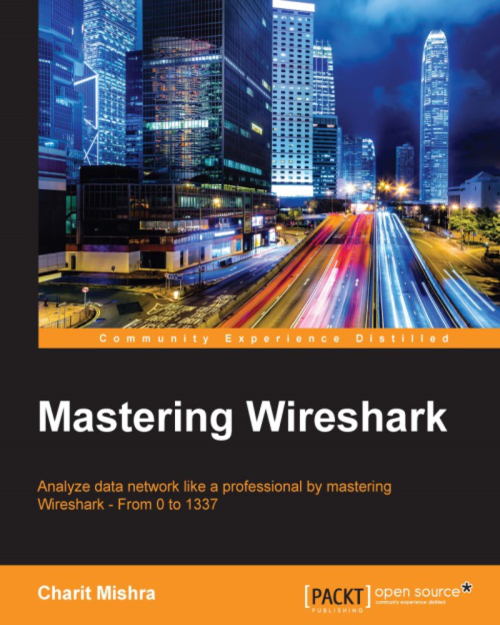 Mastering Wireshark 1st Edition â€“ PDF/EPUB Version Downloadable