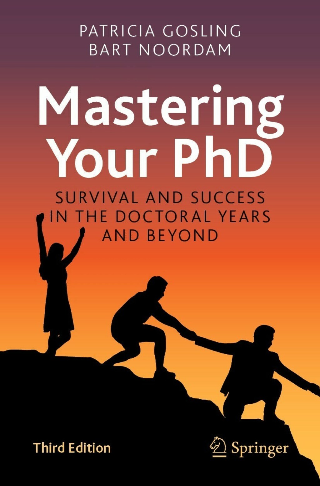 Mastering Your PhD Survival and Success in the Doctoral Years and Beyond 3rd Edition - (PDF/EPUB Version)