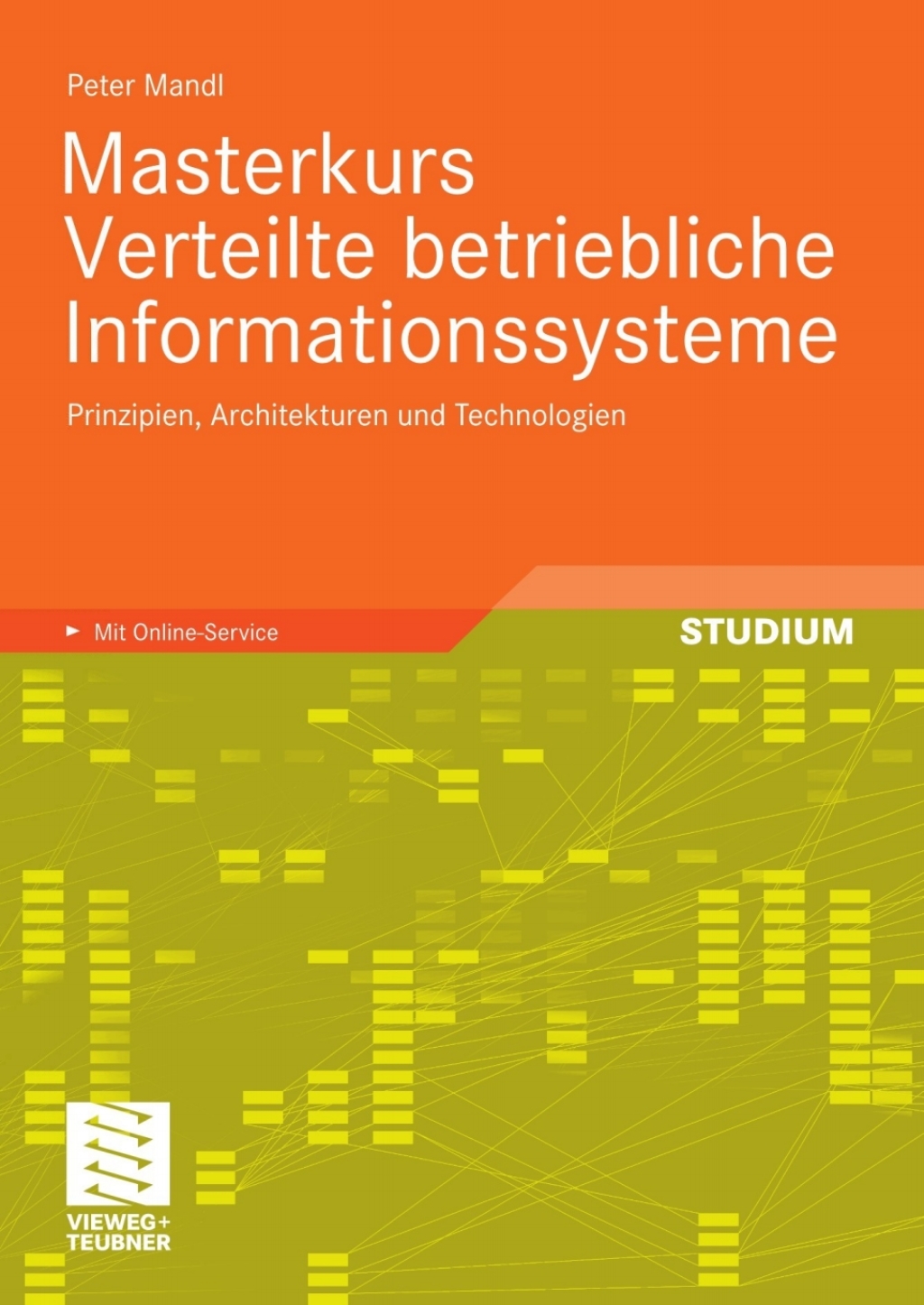 Masterkurs Verteilte betriebliche Informationssysteme Prinzipien, Architekturen und Technologien  â€“ PDF/EPUB Version Downloadable