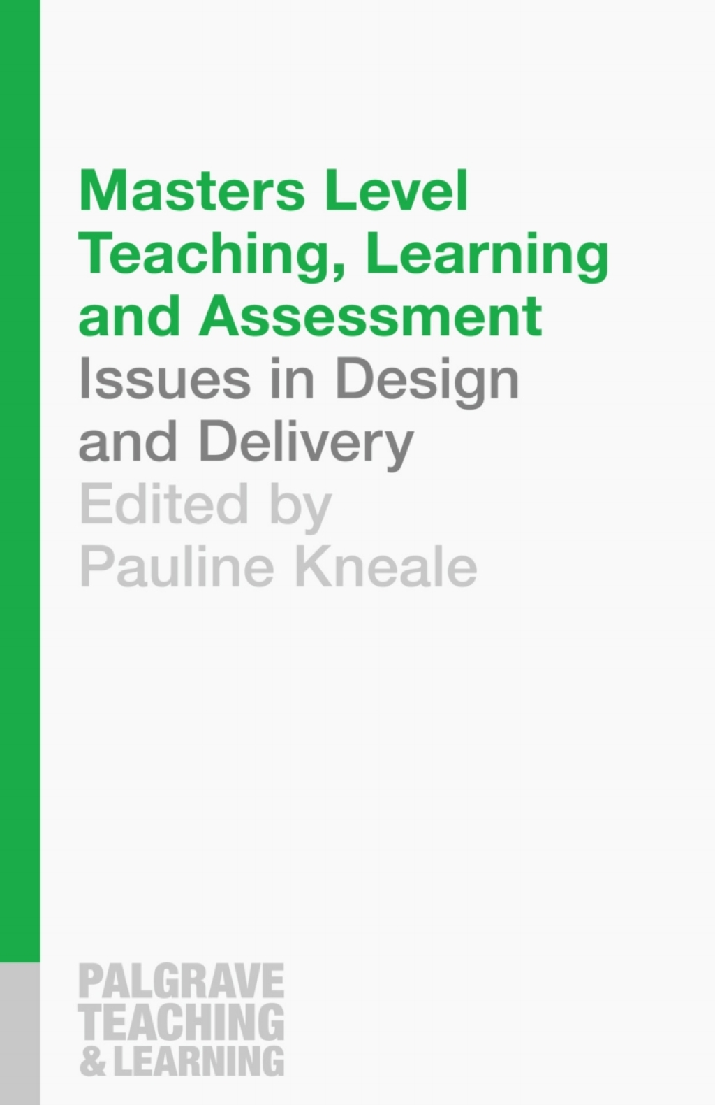 Masters Level Teaching, Learning and Assessment Issues in Design and Delivery 1st Edition â€“ PDF/EPUB Version Downloadable