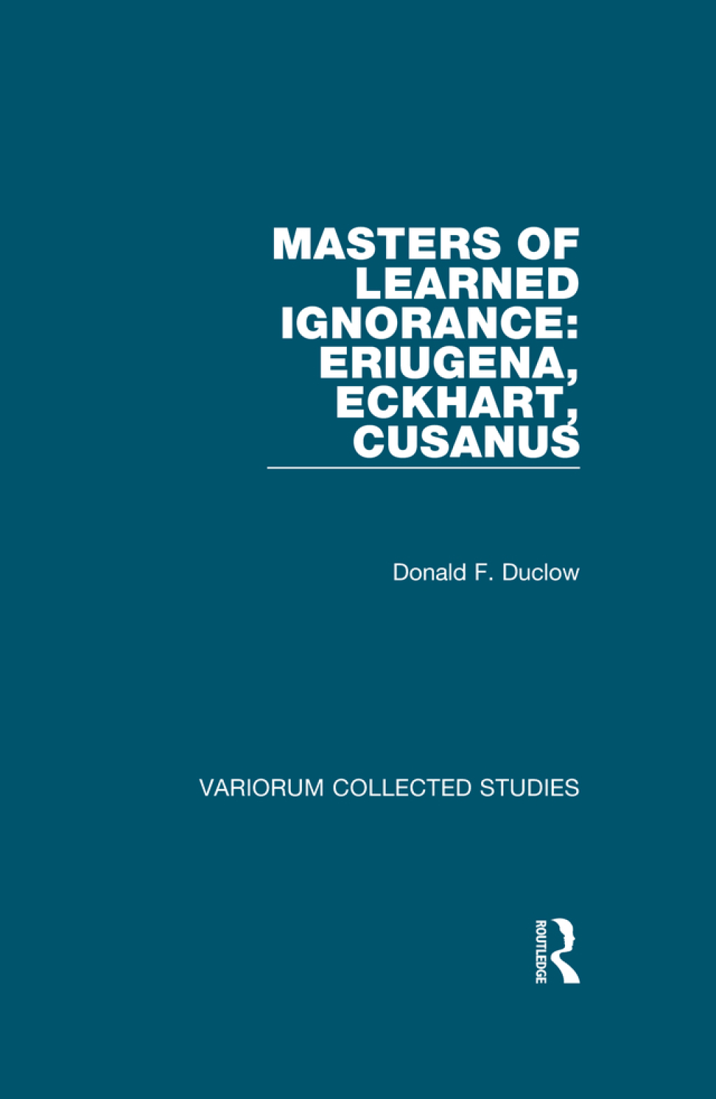 Masters of Learned Ignorance: Eriugena, Eckhart, Cusanus 1st Edition â€“ PDF/EPUB Version Downloadable