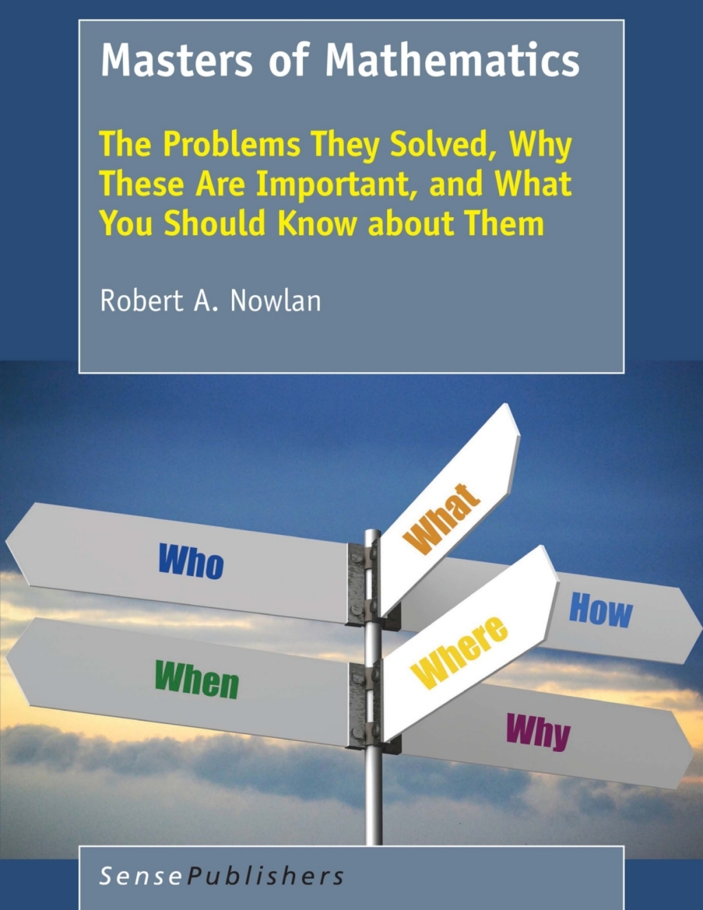 Masters of Mathematics The Problems They Solved, Why These Are Important, and What You Should Know about Them  â€“ PDF/EPUB Version Downloadable