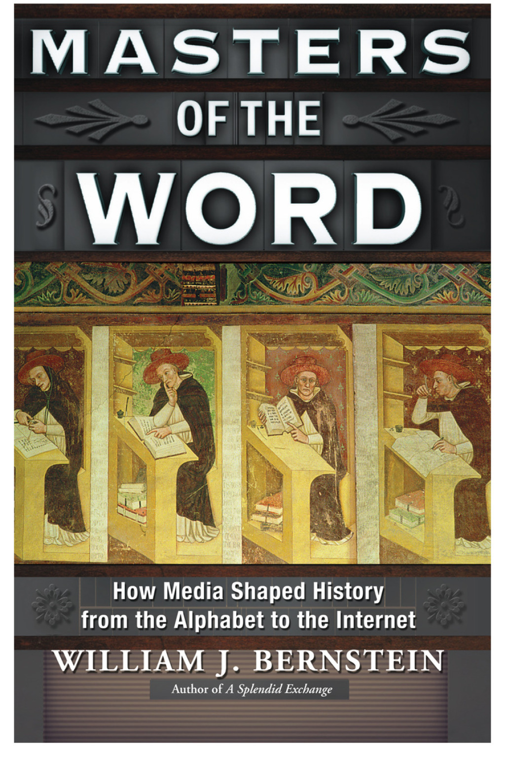 Masters of the Word How Media Shaped History from the Alphabet to the Internet - (PDF/EPUB Version)