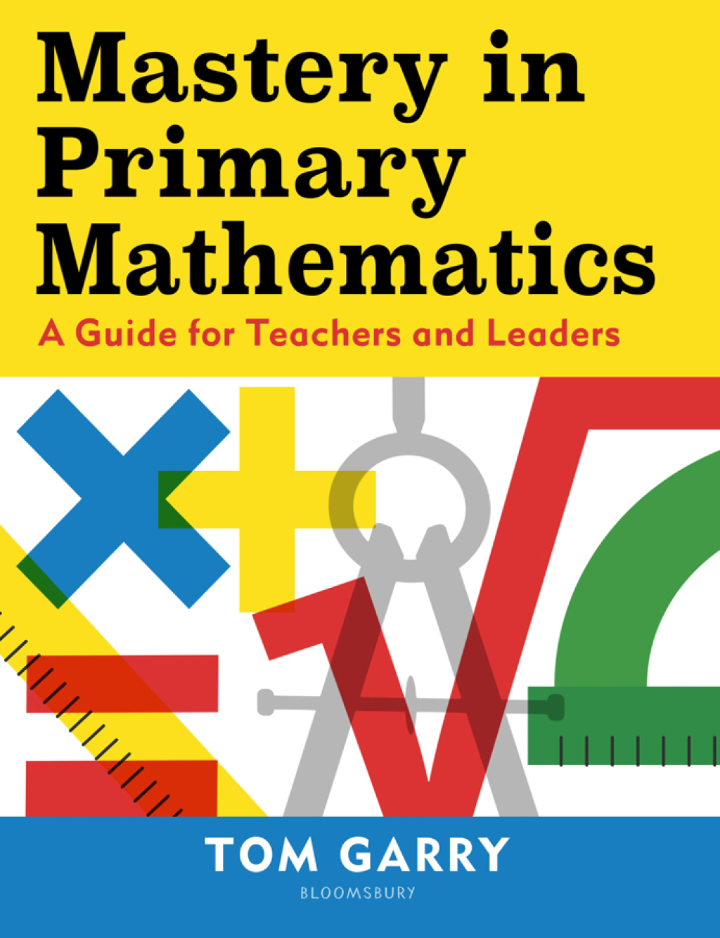 Mastery in Primary Mathematics A Guide for Teachers and Leaders 1st Edition - (PDF/EPUB Version)