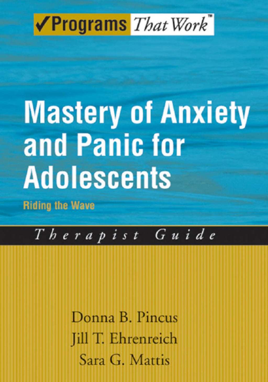 Mastery of Anxiety and Panic for Adolescents Riding the Wave, Therapist Guide  â€“ PDF/EPUB Version Downloadable
