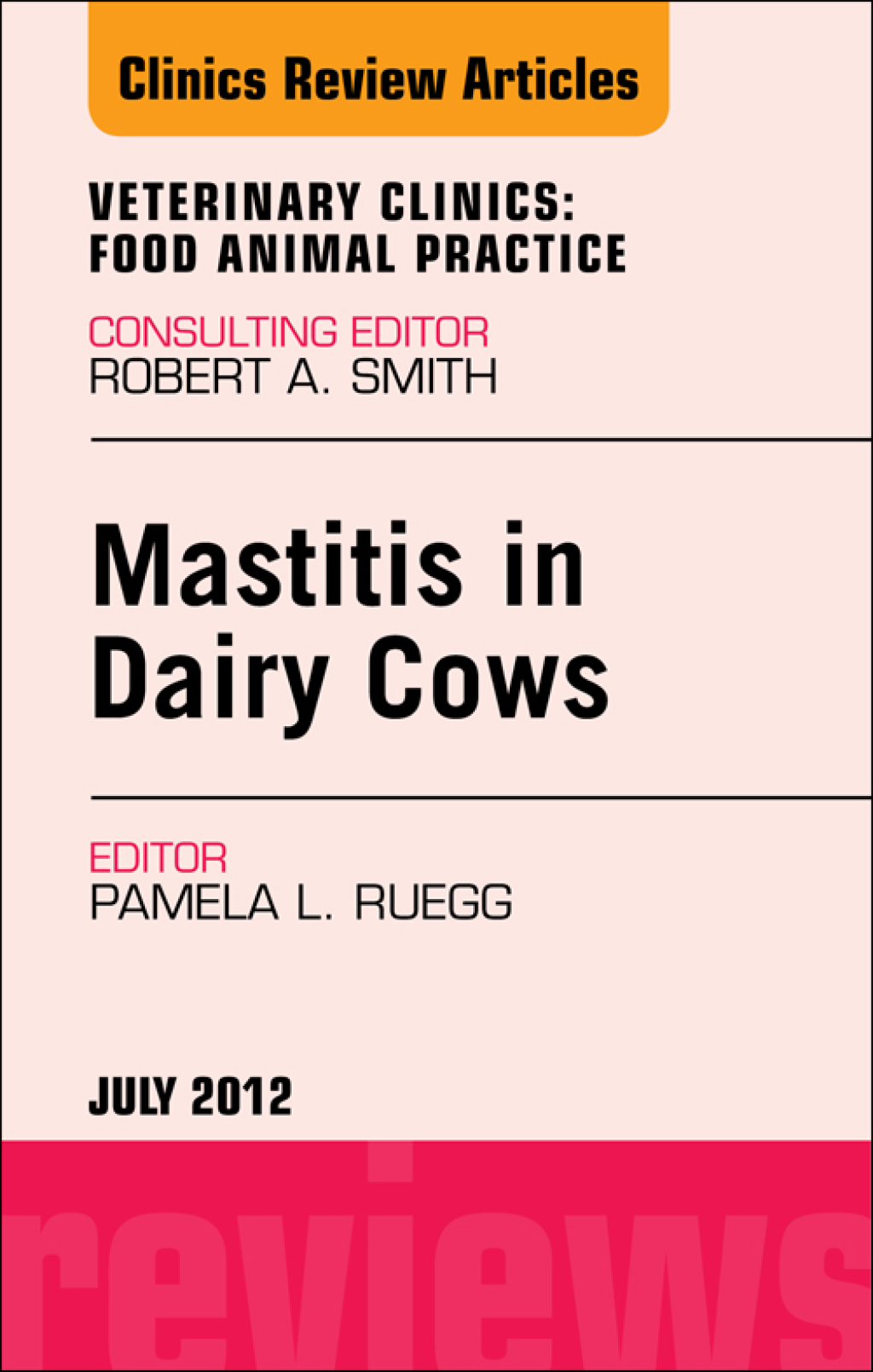 Mastitis in Dairy Cows, An Issue of Veterinary Clinics: Food Animal Practice  â€“ PDF/EPUB Version Downloadable