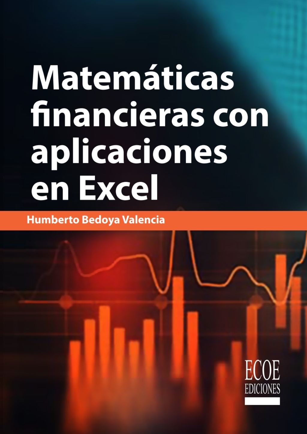 MatemÃ¡ticas financieras con aplicaciones en Excel 1st Edition - (PDF/EPUB Version)