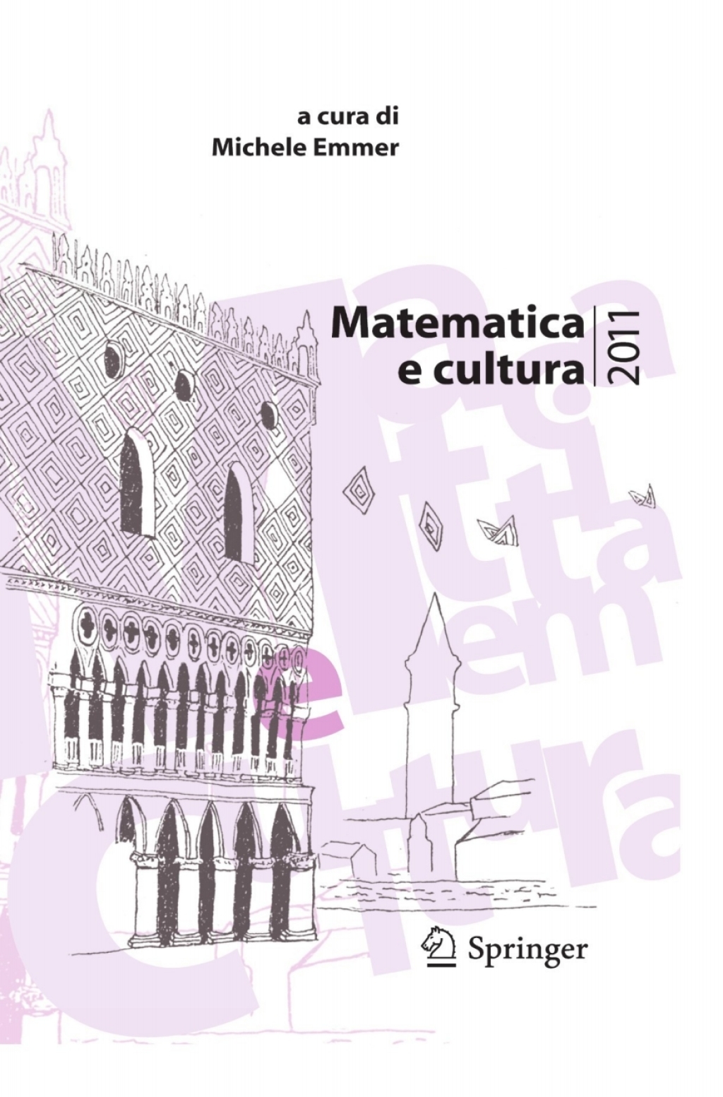 Matematica e cultura 2011 1st Edition - (PDF/EPUB Version)