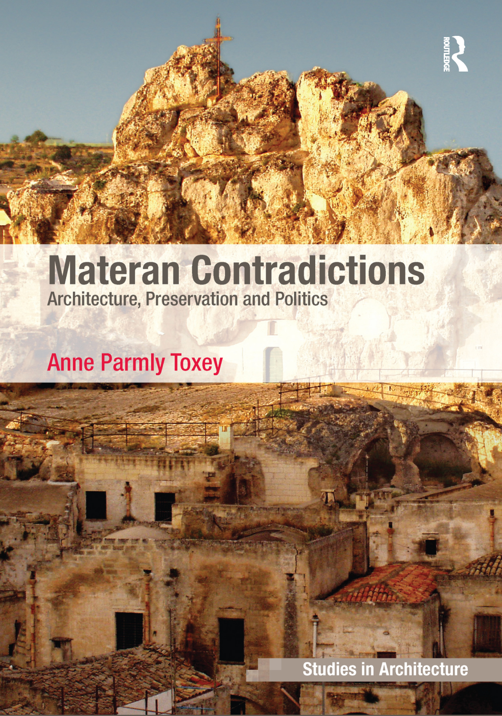 Materan Contradictions Architecture, Preservation and Politics 1st Edition â€“ PDF/EPUB Version Downloadable