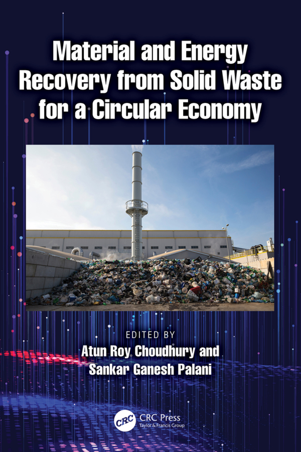 Material and Energy Recovery from Solid Waste for a Circular Economy 1st Edition â€“ PDF/EPUB Version Downloadable