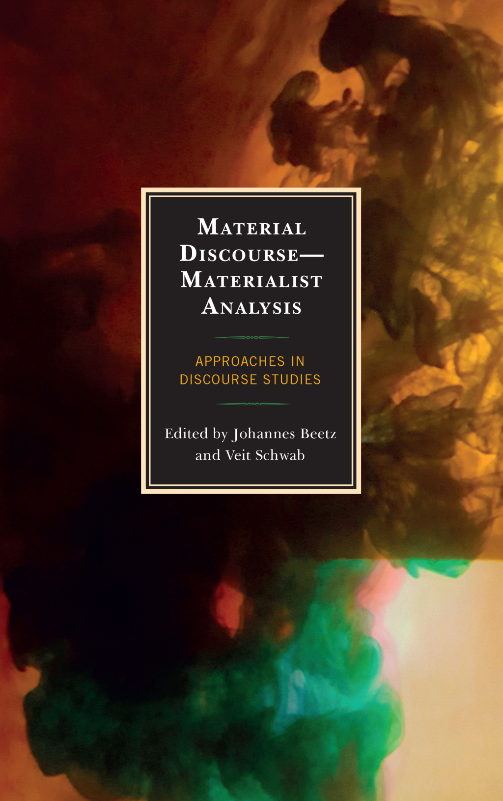 Material Discourseâ€”Materialist Analysis Approaches in Discourse Studies 1st Edition â€“ PDF/EPUB Version Downloadable