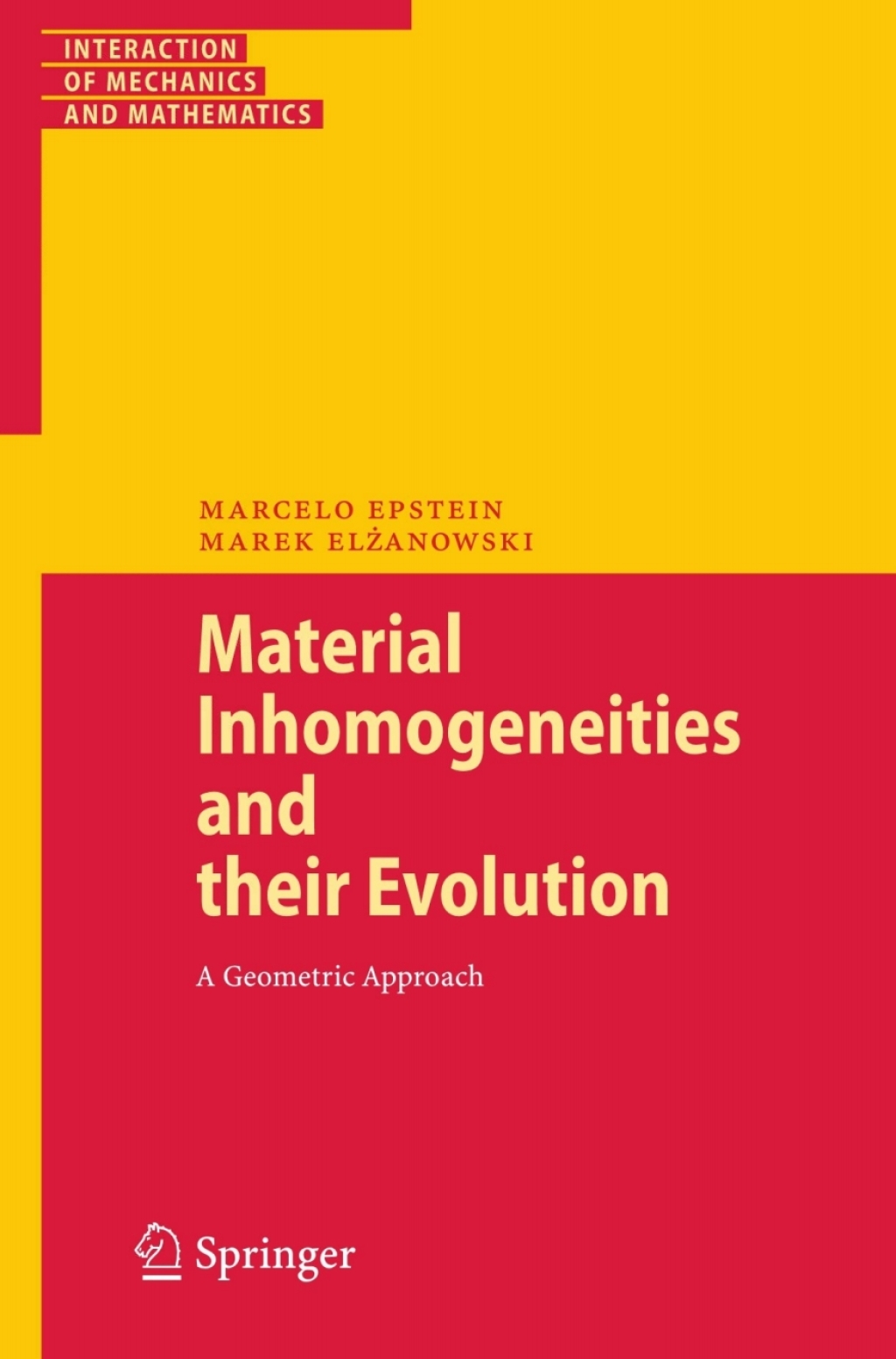 Material Inhomogeneities and their Evolution A Geometric Approach  â€“ PDF/EPUB Version Downloadable
