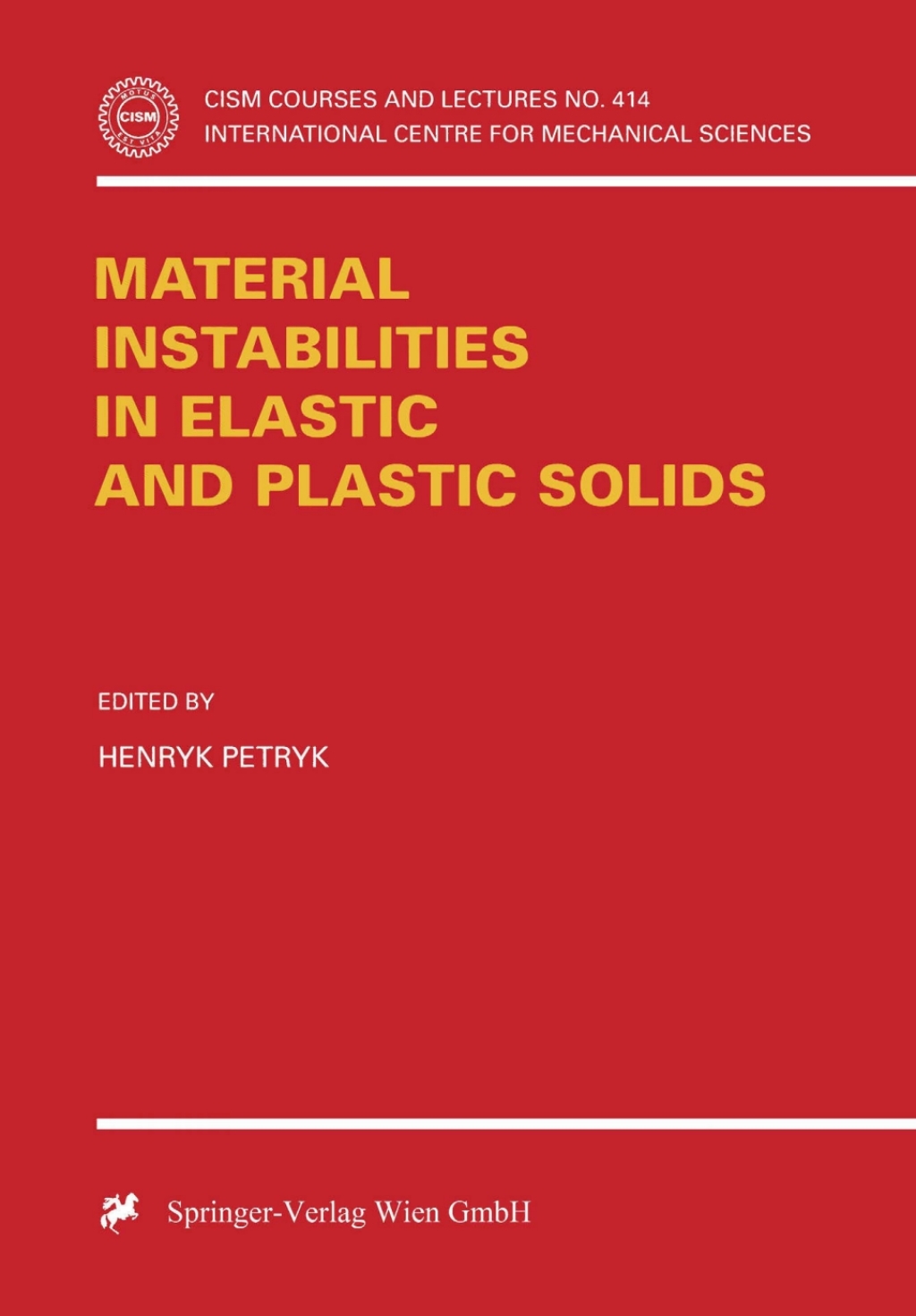 Material Instabilities in Elastic and Plastic Solids 1st Edition â€“ PDF/EPUB Version Downloadable
