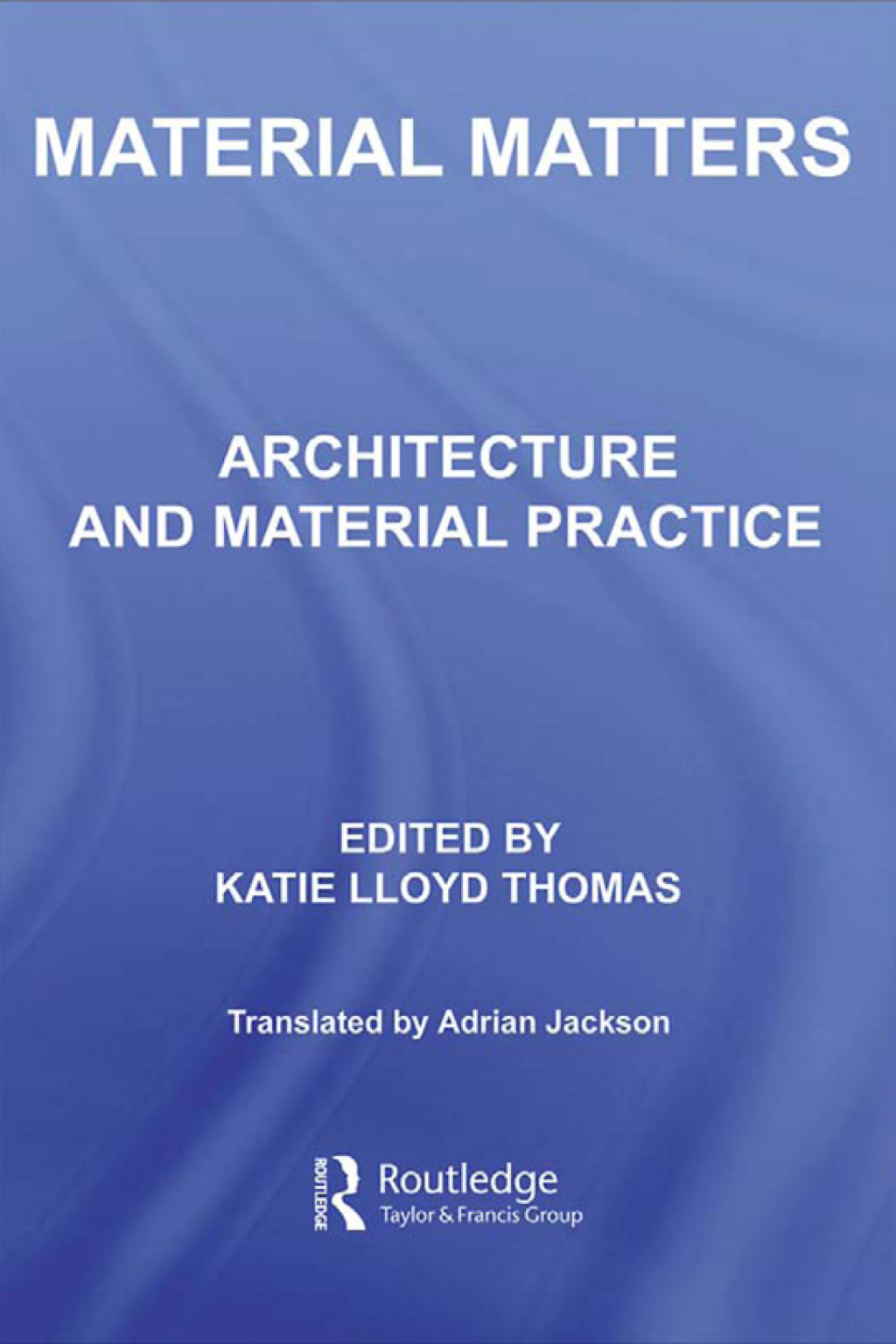 Material Matters Architecture and Material Practice 1st Edition â€“ PDF/EPUB Version Downloadable