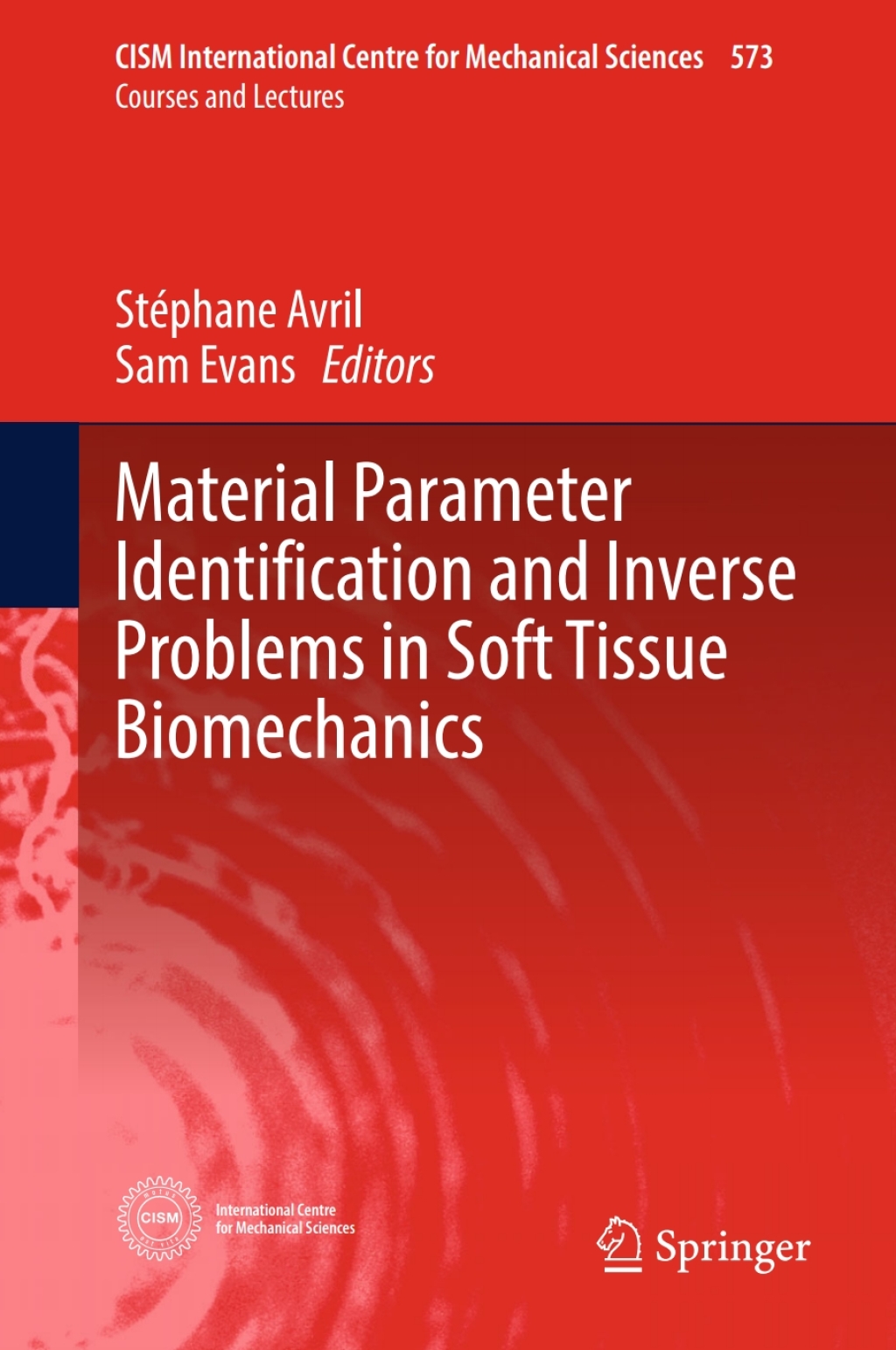 Material Parameter Identification and Inverse Problems in Soft Tissue Biomechanics  â€“ PDF/EPUB Version Downloadable