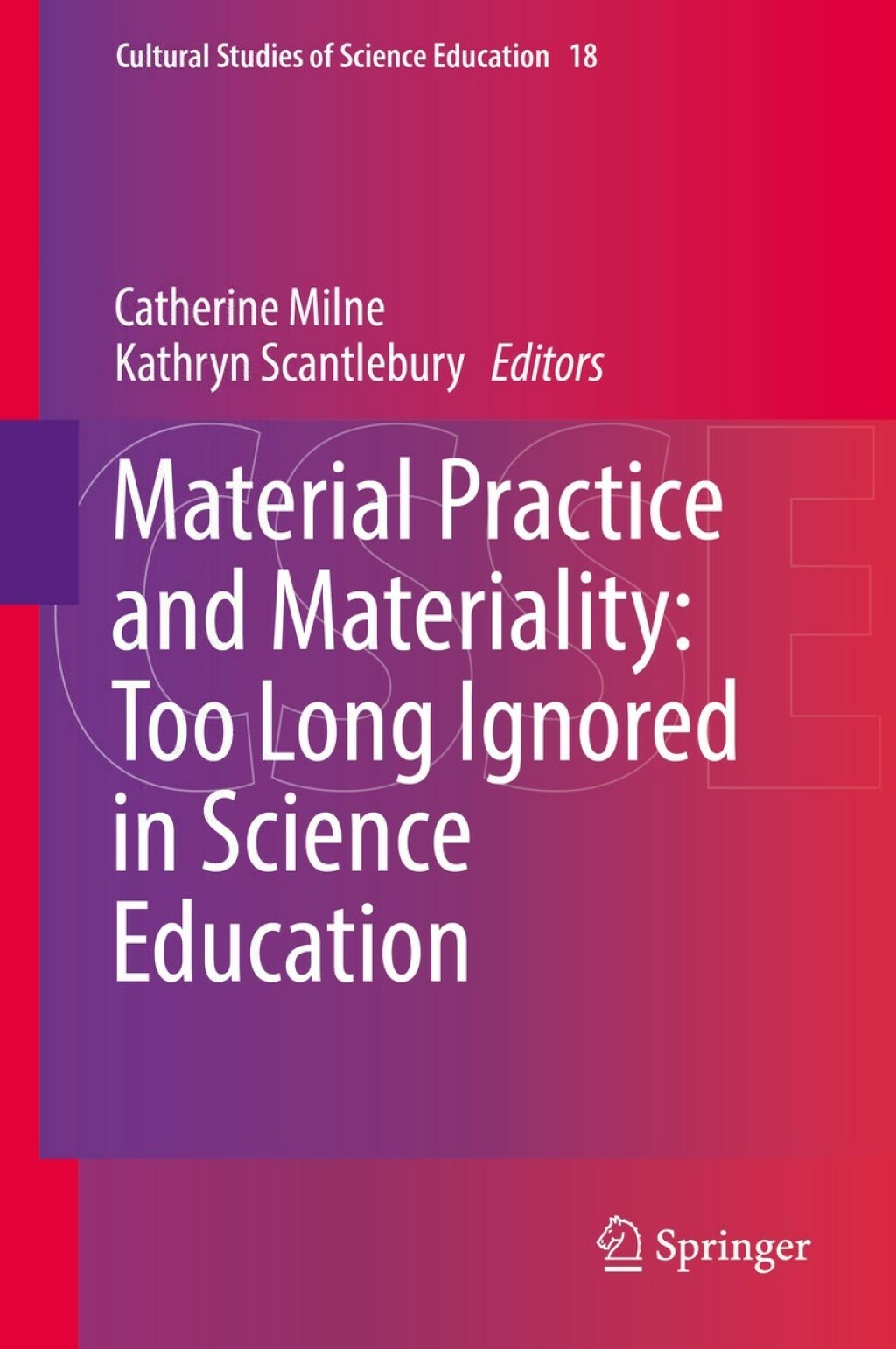 Material Practice and Materiality: Too Long Ignored in Science Education  â€“ PDF/EPUB Version Downloadable