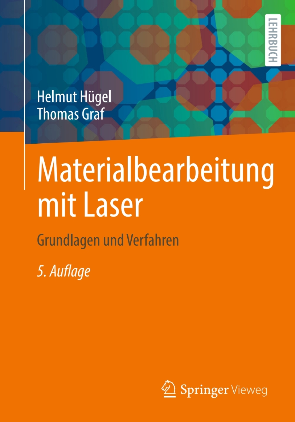 Materialbearbeitung mit Laser Grundlagen und Verfahren 5th Edition â€“ PDF/EPUB Version Downloadable