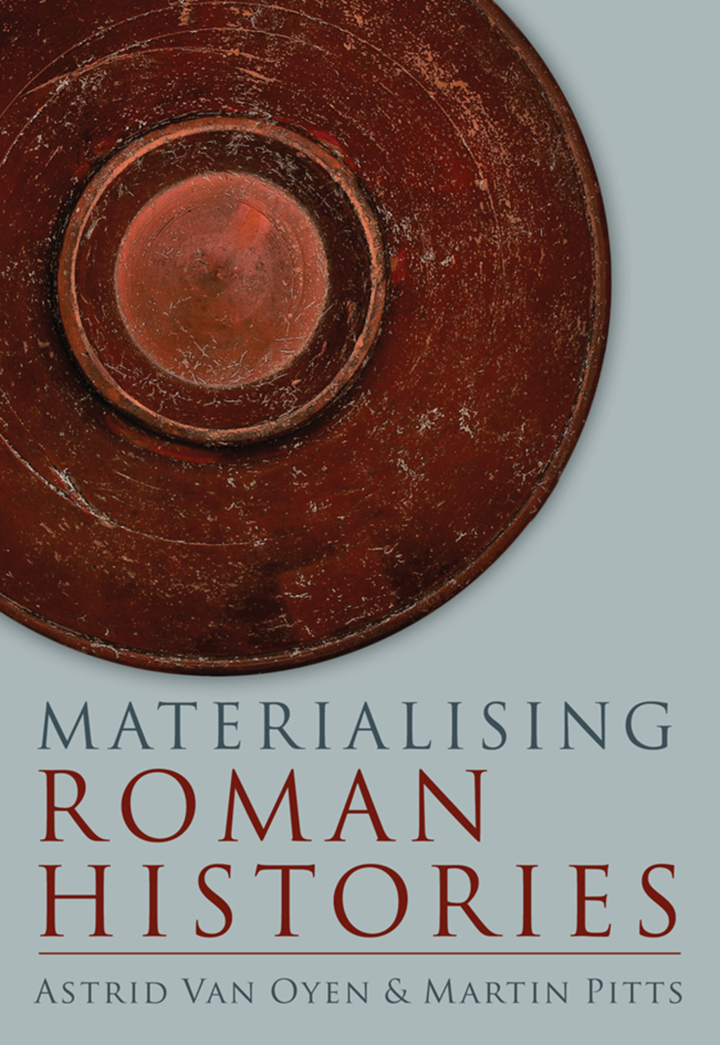 Materialising Roman Histories  â€“ PDF/EPUB Version Downloadable