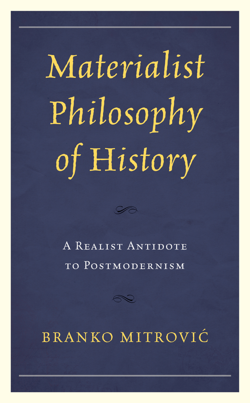 Materialist Philosophy of History A Realist Antidote to Postmodernism 1st Edition â€“ PDF/EPUB Version Downloadable