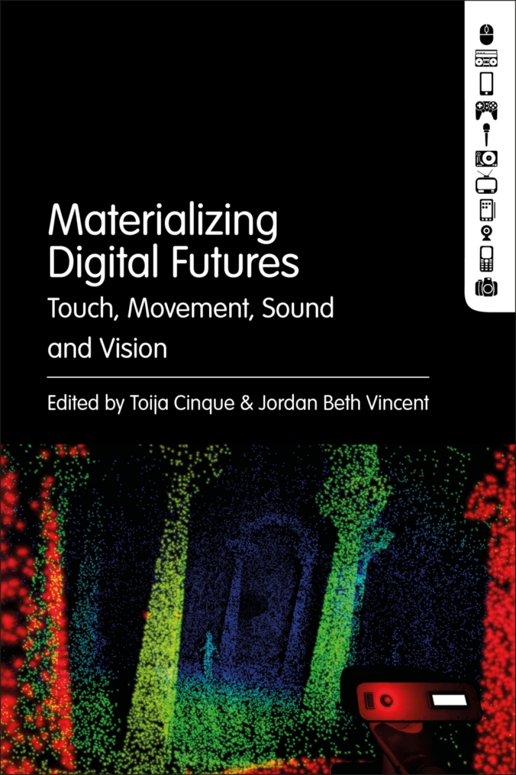 Materializing Digital Futures Touch, Movement, Sound and Vision 1st Edition â€“ PDF/EPUB Version Downloadable