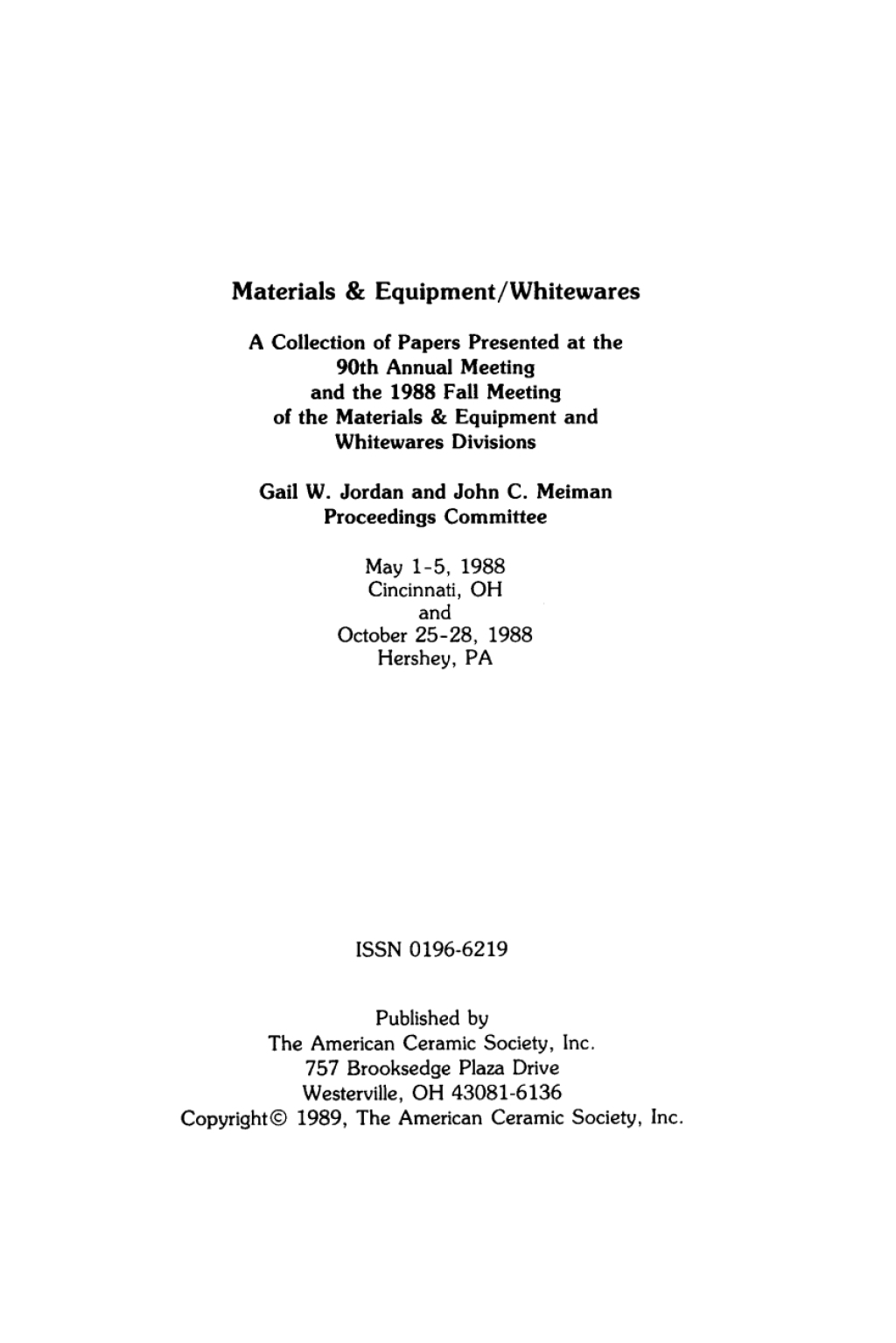 Materials and Equipment - Whitewares Ceramic Engineering and Science Proceedings, Volume 10, Issue 1/2 1st Edition â€“ PDF/EPUB Version Downloadable
