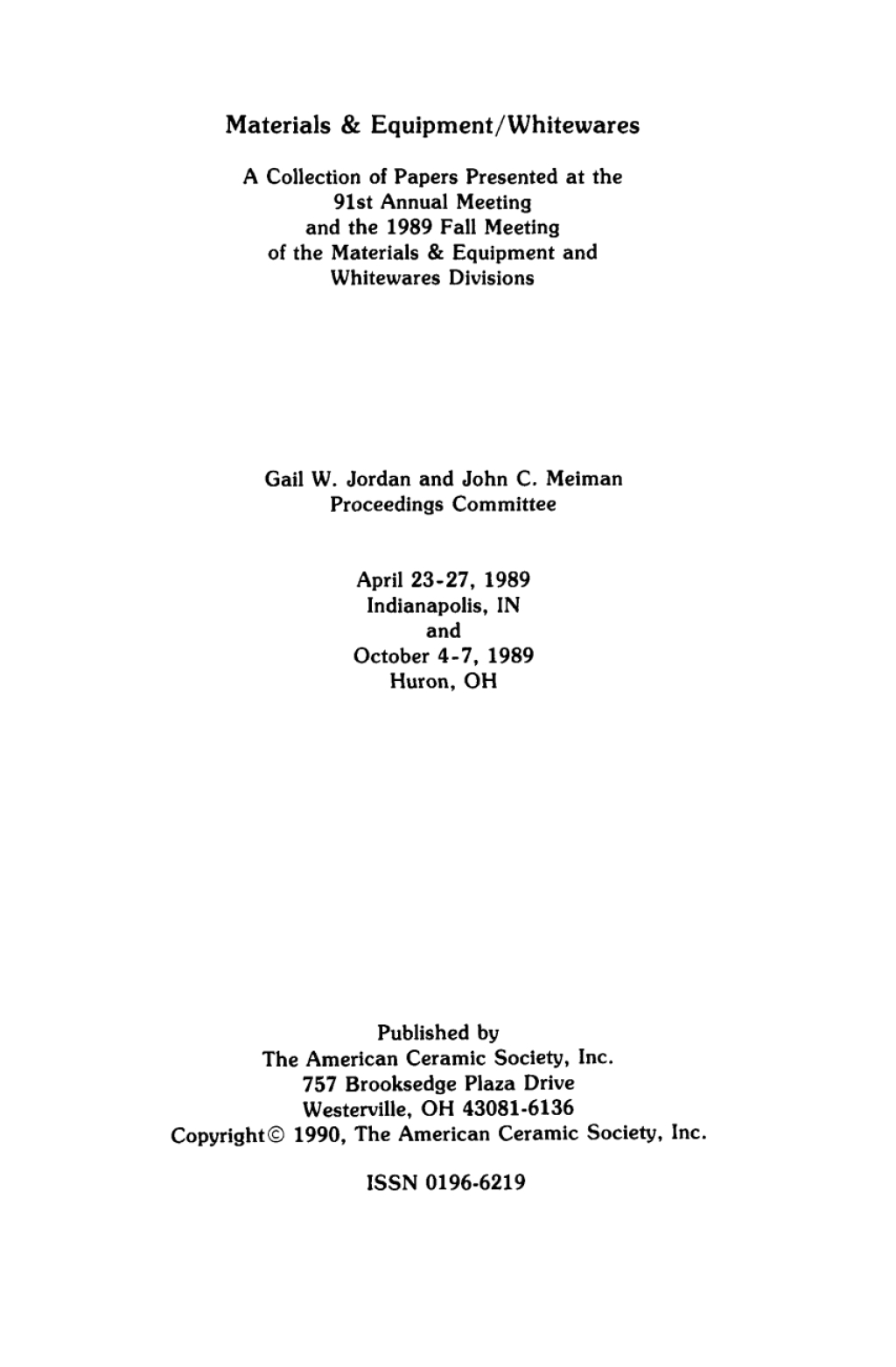 Materials and Equipment - Whitewares Ceramic Engineering and Science Proceedings, Volume 11, Issue 3/4 1st Edition â€“ PDF/EPUB Version Downloadable