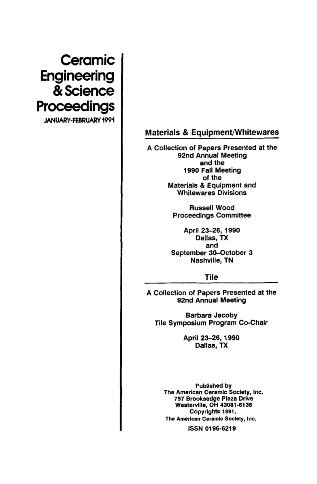 Materials and Equipment - Whitewares Ceramic Engineering and Science Proceedings, Volume 12, Issue 1/2 1st Edition â€“ PDF/EPUB Version Downloadable