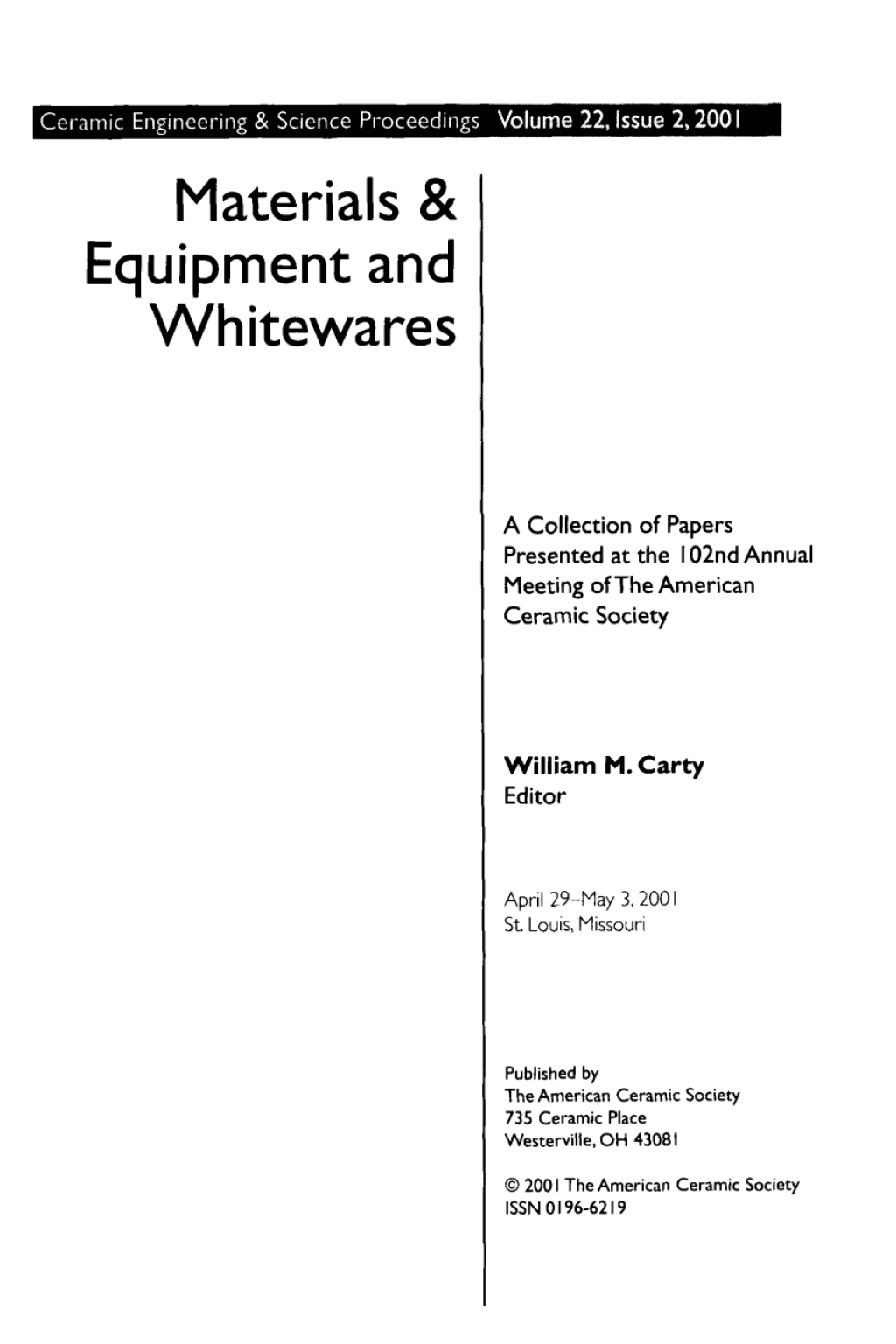 Materials and Equipment - Whitewares Ceramic Engineering and Science Proceedings, Volume 22, Issue 2 1st Edition â€“ PDF/EPUB Version Downloadable