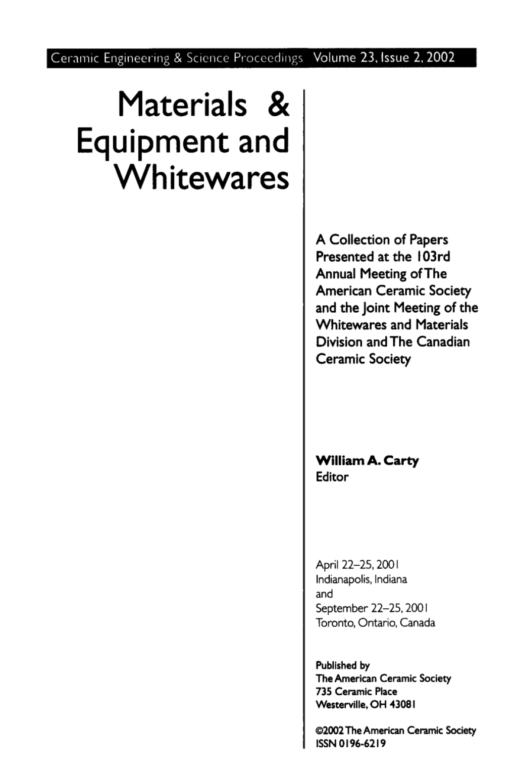 Materials and Equipment - Whitewares Ceramic Engineering and Science Proceedings, Volume 23, Issue 2 1st Edition â€“ PDF/EPUB Version Downloadable