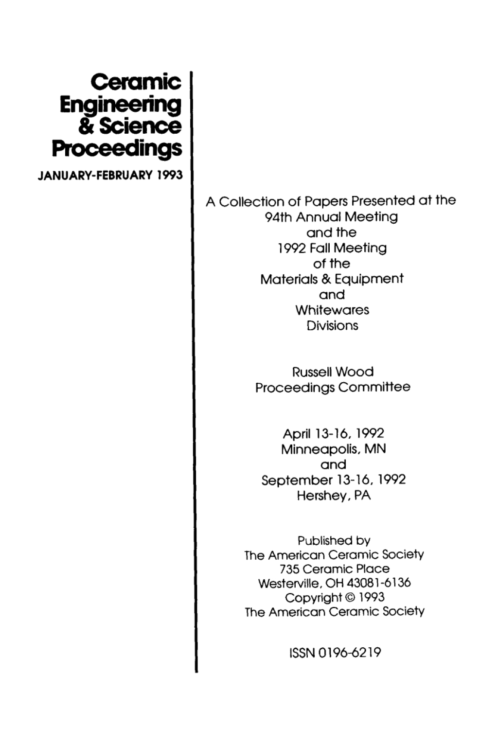 Materials and Equipment - Whitewares Manufacturing Ceramic Engineering and Science Proceedings, Volume 14, Issue 1/2 1st Edition â€“ PDF/EPUB Version Downloadable