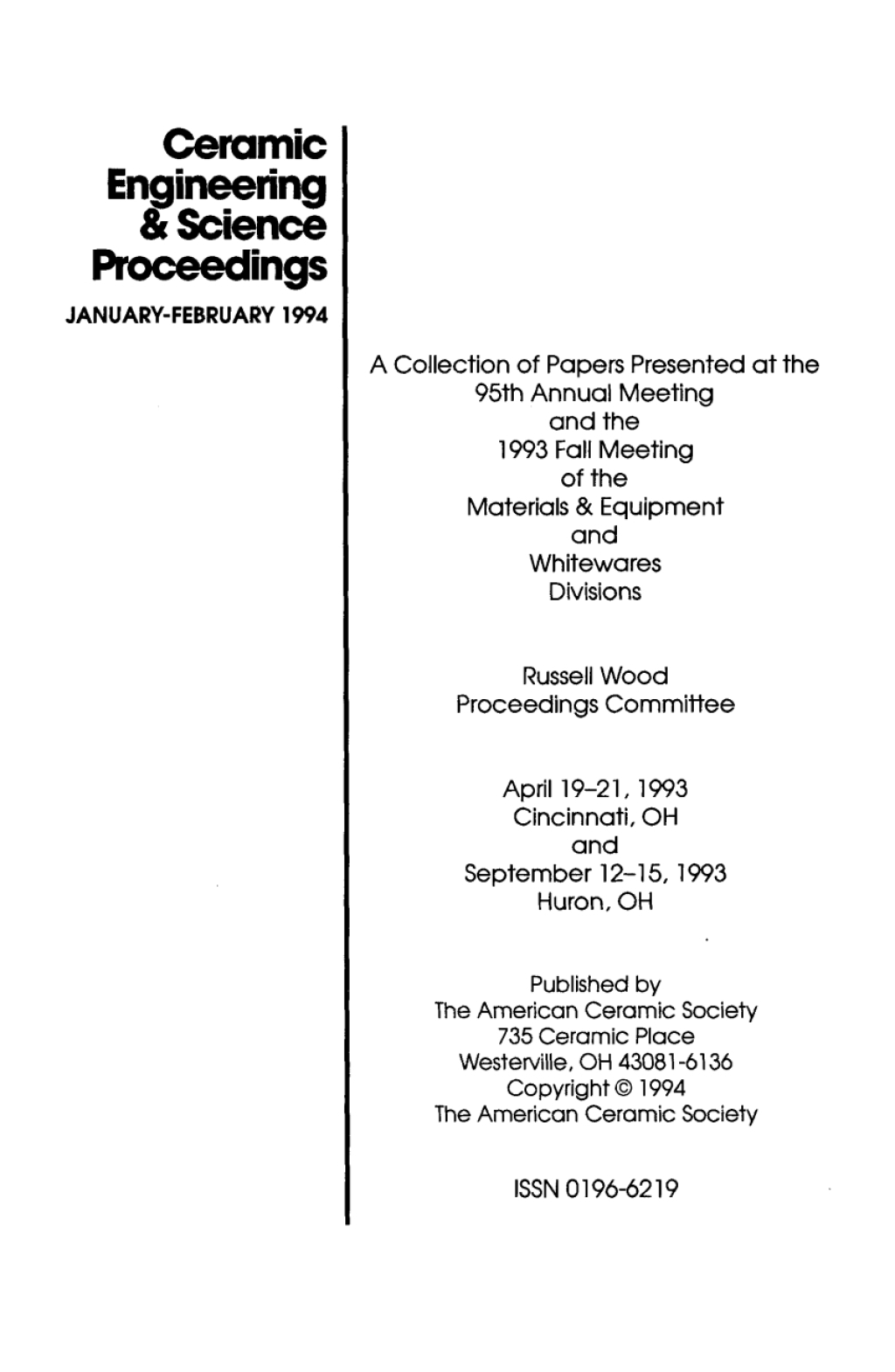 Materials and Equipment - Whitewares Manufacturing Ceramic Engineering and Science Proceedings, Volume 15, Issue 1 1st Edition â€“ PDF/EPUB Version Downloadable