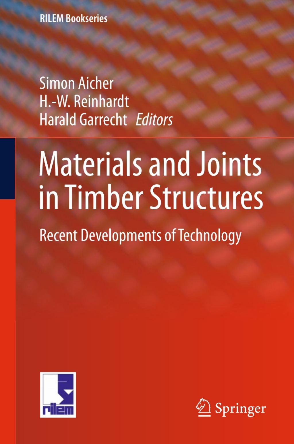 Materials and Joints in Timber Structures Recent Developments of Technology  â€“ PDF/EPUB Version Downloadable