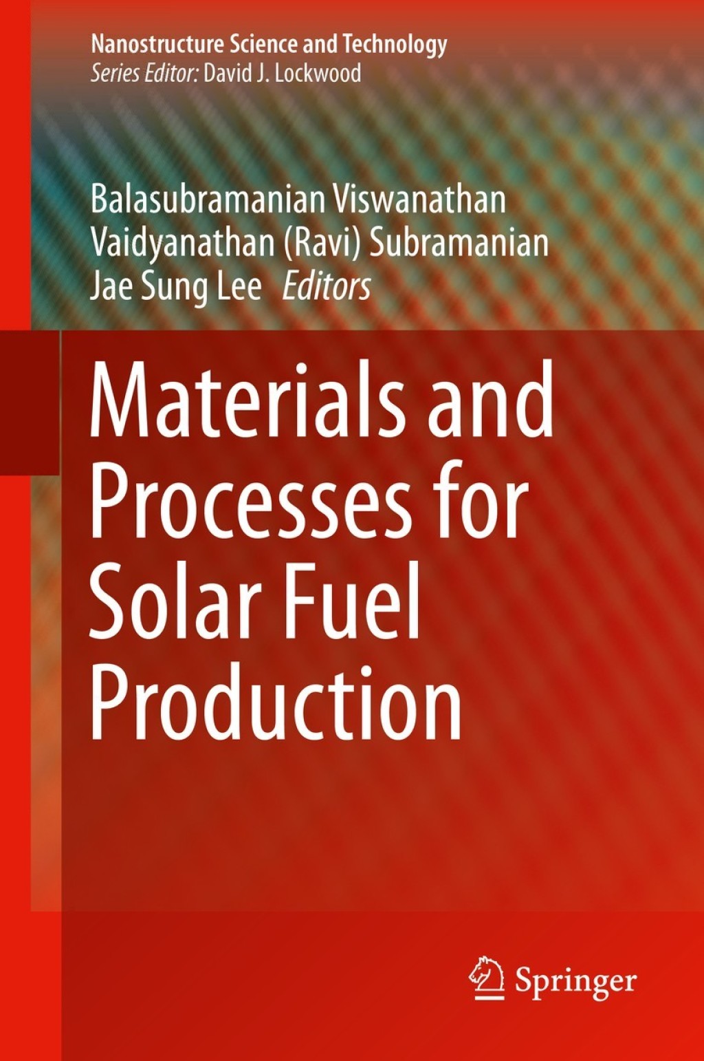 Materials and Processes for Solar Fuel Production  â€“ PDF/EPUB Version Downloadable