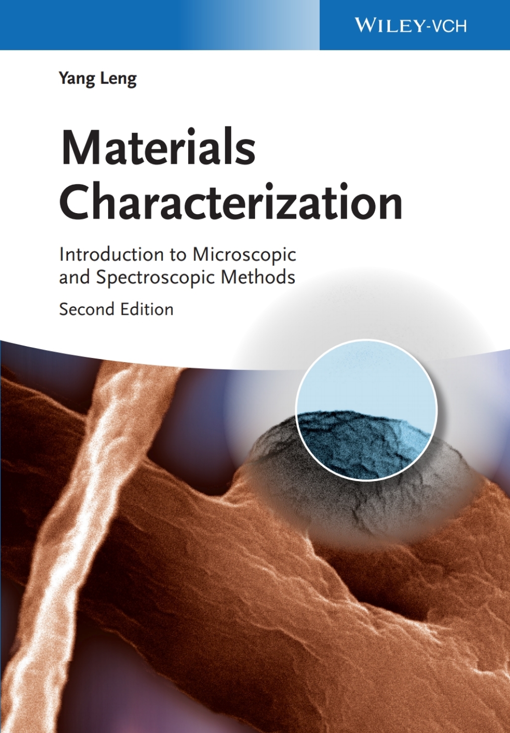 Materials Characterization: Introduction to Microscopic and Spectroscopic Methods 2nd Edition â€“ PDF/EPUB Version Downloadable
